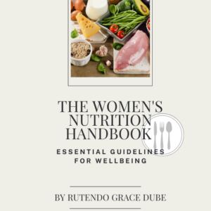 The Women's Nutrition Handbook: Essential Guidelines for Wellbeing